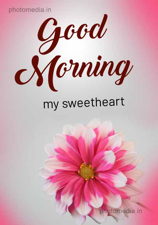 Good Morning Sweet Heart
