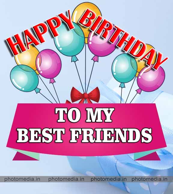 Happy Birthday Image For Best Friend » Cute Pictures | Photo Media