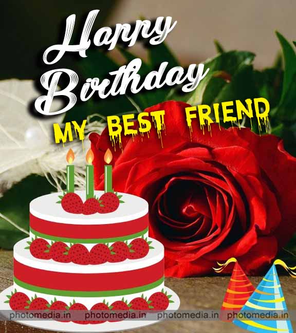 Happy Birthday Image For Best Friend » Cute Pictures | Photo Media