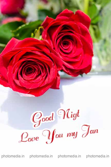 good night Love You my Jan