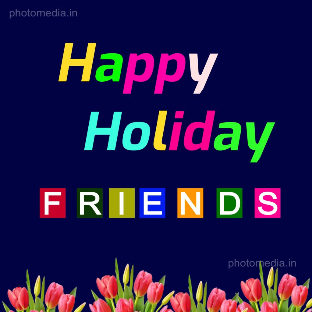 holiday wishes for friends